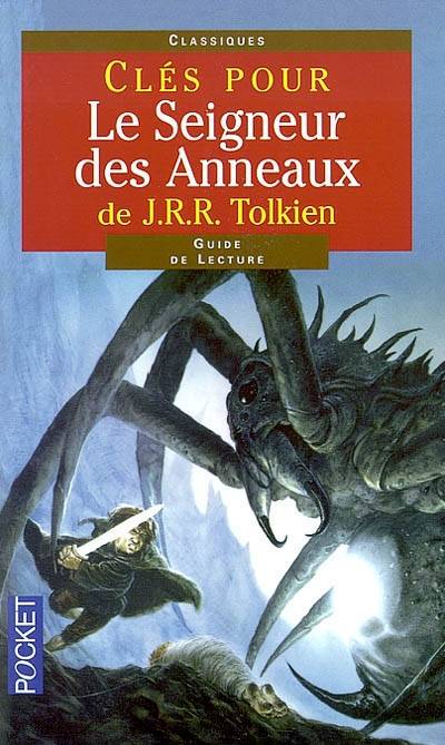 Clés pour le Seigneur des anneaux de J.R.R. Tolkien | Catherine Bouttier-Couqueberg