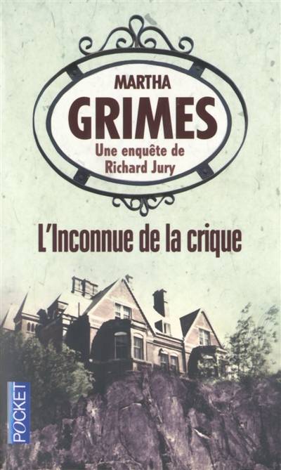 L'inconnue de la crique | Martha Grimes, Alexis Champon