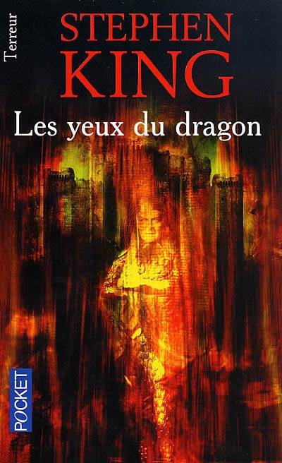 Les yeux du dragon | Stephen King, Evelyne Châtelain-Diharce