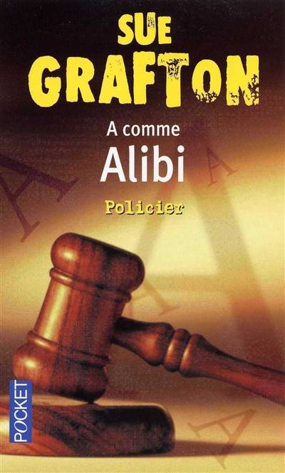 A comme alibi | Sue Grafton, René Baldy