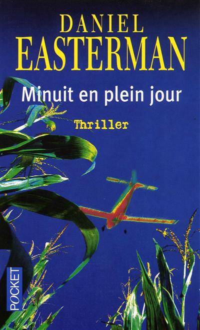 Minuit en plein jour | Daniel Easterman, Bernard Ferry