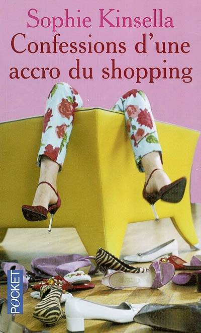 Confessions d'une accro du shopping | Sophie Kinsella, Isabelle Vassart