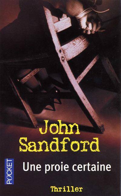 Une proie certaine | John Sandford, Julie Sibony