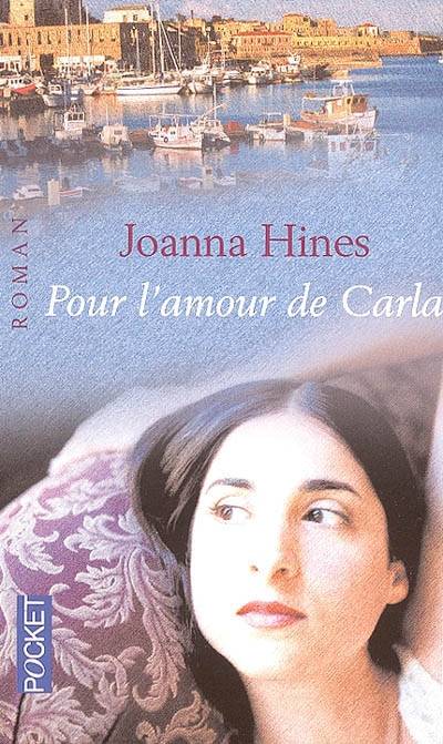 Pour l'amour de Carla | Joanna Hines, Claire Mulkai