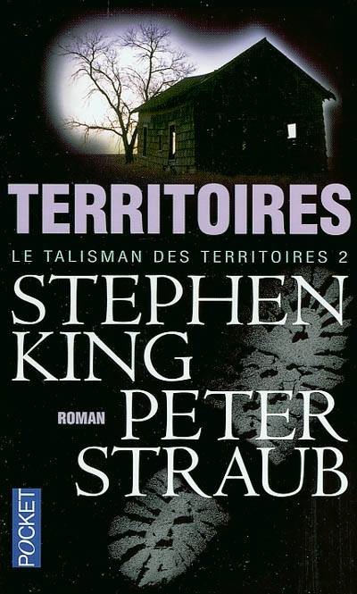 Le talisman des territoires. Vol. 2. Territoires | Stephen King, Peter Straub, Bernard Cohen