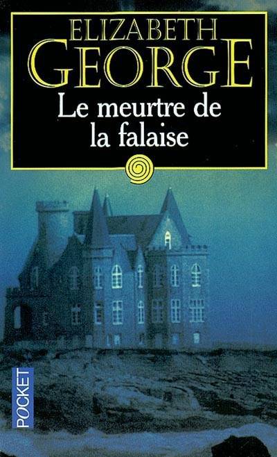 Le meurtre de la falaise | Elizabeth George, Philippe Loubat-Delranc