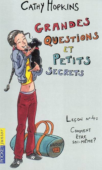 Grandes questions et petits secrets : comment être soi-même | Cathy Hopkins, Vanessa Rubio-Barreau