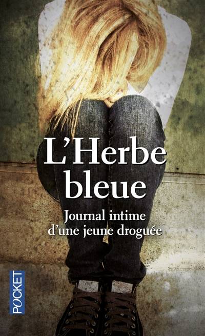 L'herbe bleue : journal d'une jeune fille de 15 ans | France-Marie Watkins-Roucayrol