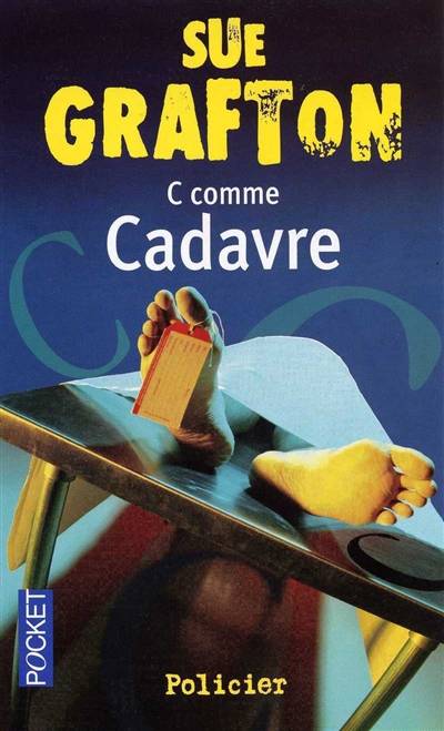 C comme cadavre | Sue Grafton, Evelyne Jouve