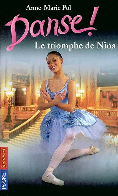 Danse !. Vol. 33. Le triomphe de Nina | Anne-Marie Pol