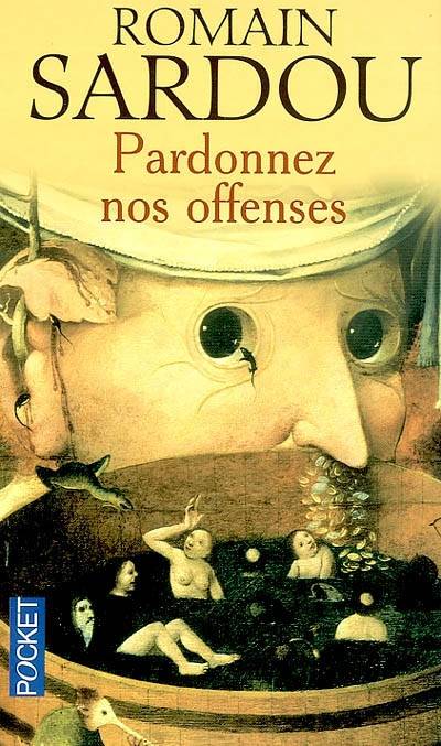 Pardonnez nos offenses | Romain Sardou