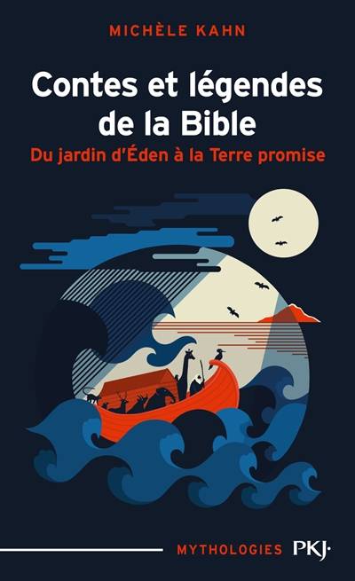 Contes et légendes de la Bible. Vol. 1. Du jardin d'Eden à la Terre promise | Michèle Kahn, Gustave Doré