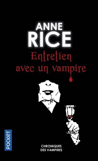 Les chroniques des vampires. Entretien avec un vampire | Anne Rice