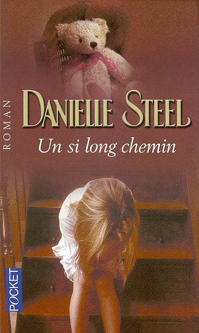 Un si long chemin | Danielle Steel, Vassoula Galangau