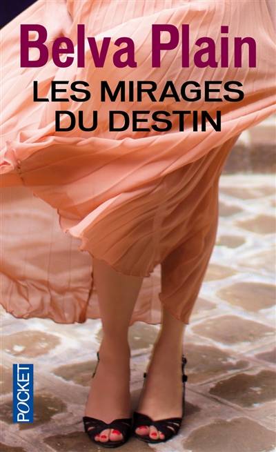 Les mirages du destin | Belva Plain, Rebecca Satz