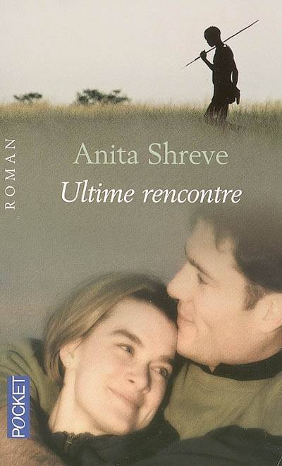 Ultime rencontre | Anita Shreve, Hélène Fournier