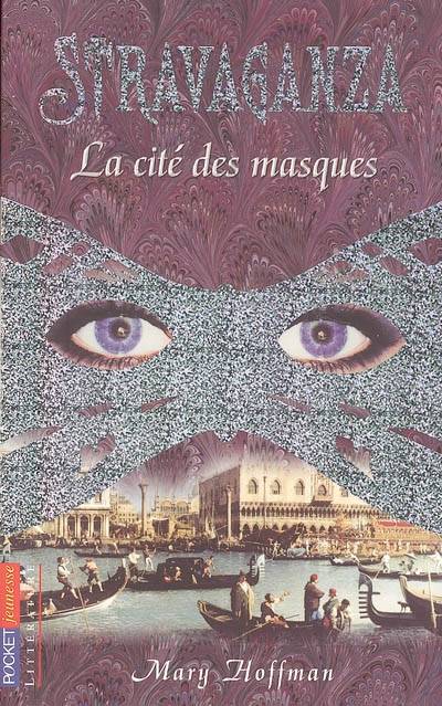 Stravaganza. Vol. 1. La cité des masques | Mary Hoffman, Jean Esch