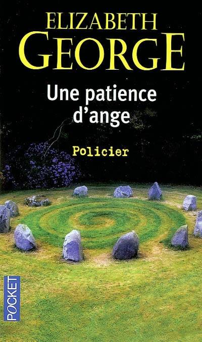 Une patience d'ange | Elizabeth George, Dominique Wattwiller