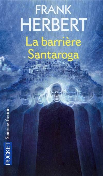 La barrière Santaroga | Frank Herbert, Jean Bonnefoy