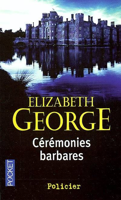 Cérémonies barbares | Elizabeth George, Dominique Wattwiller