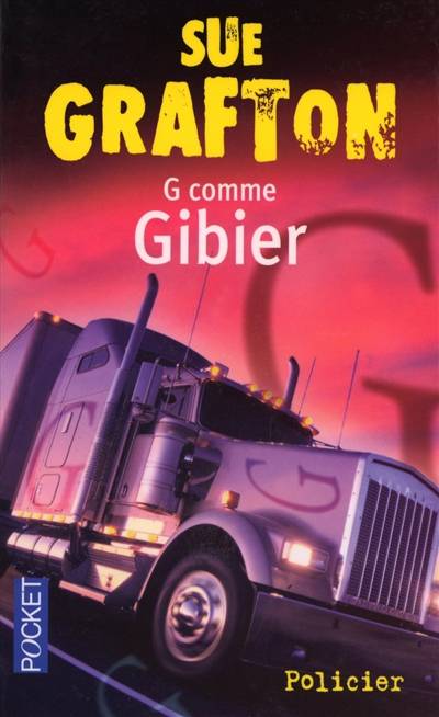 G comme gibier | Sue Grafton, Joëlle Girardin