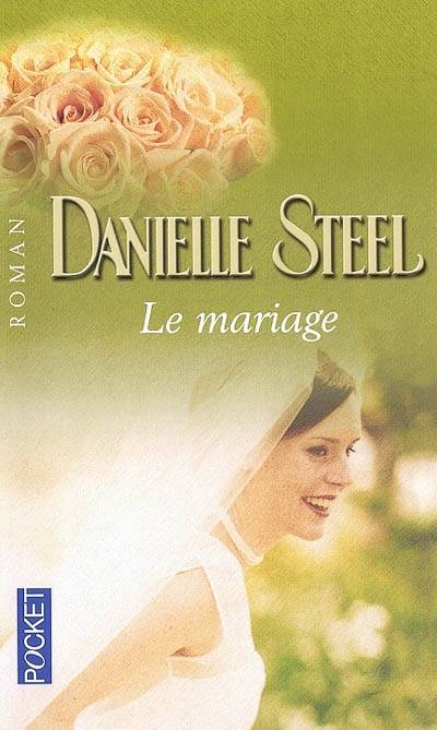 Le mariage | Danielle Steel, Zoé Delcourt