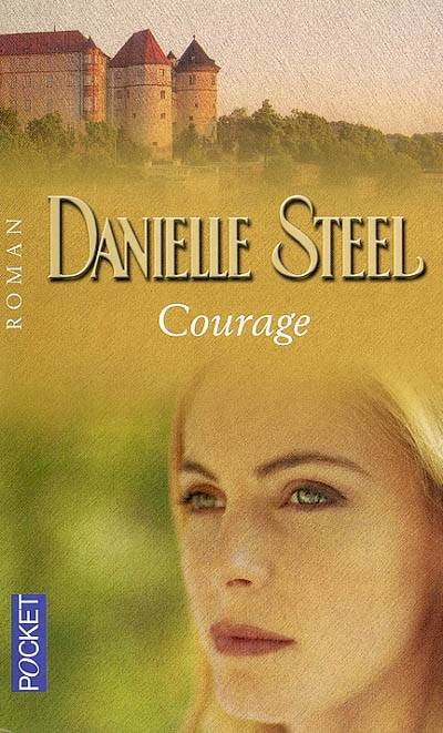 Courage | Danielle Steel, Marie-Pierre Malfait