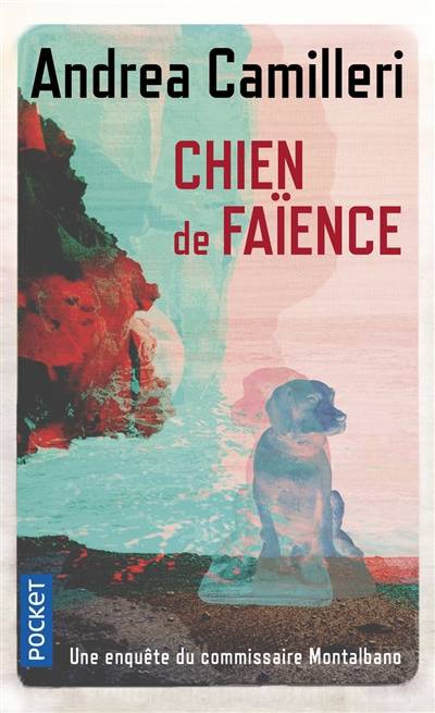 Chien de faïence | Andrea Camilleri, Serge Quadruppani