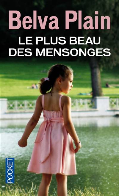 Le plus beau des mensonges | Belva Plain, Michèle Pernoud, Jérôme Pernoud