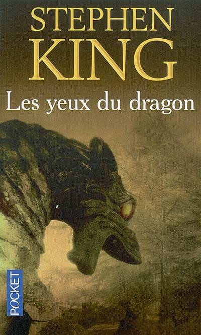 Les yeux du dragon | Stephen King, Evelyne Châtelain-Diharce