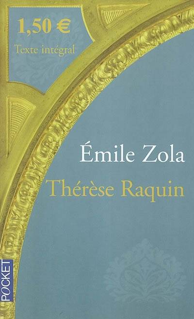 Thérèse Raquin | Emile Zola