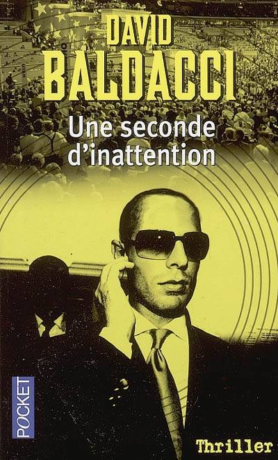 Une seconde d'inattention | David Baldacci, Hélène Prouteau