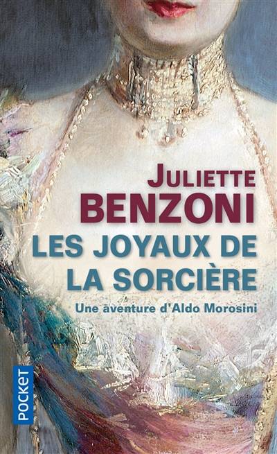 Les joyaux de la sorcière | Juliette Benzoni