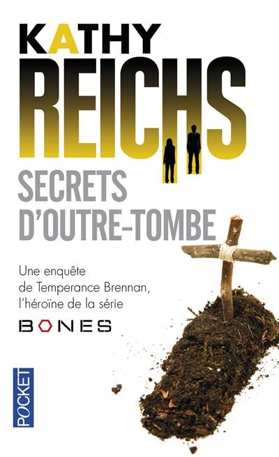 Secrets d'outre-tombe | Kathy Reichs, Viviane Mikhalkov