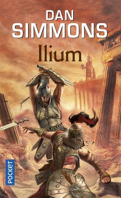 Ilium | Dan Simmons, Jean-Daniel Brèque