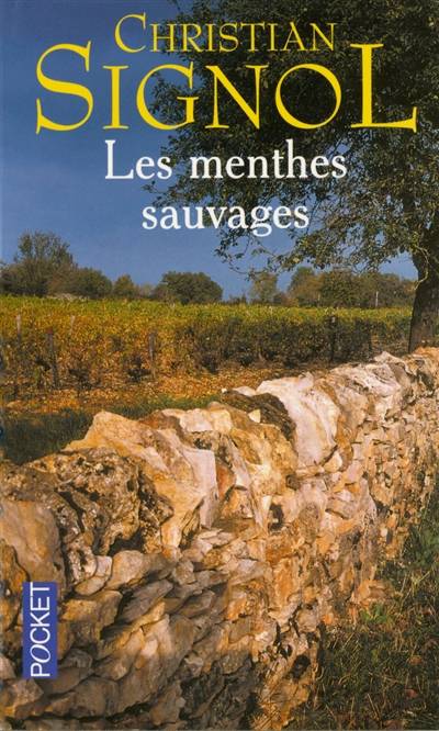 Le pays bleu. Vol. 2. Les menthes sauvages | Christian Signol