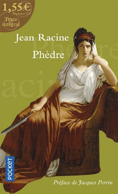 Phèdre | Jean Racine, Jacques Perrin