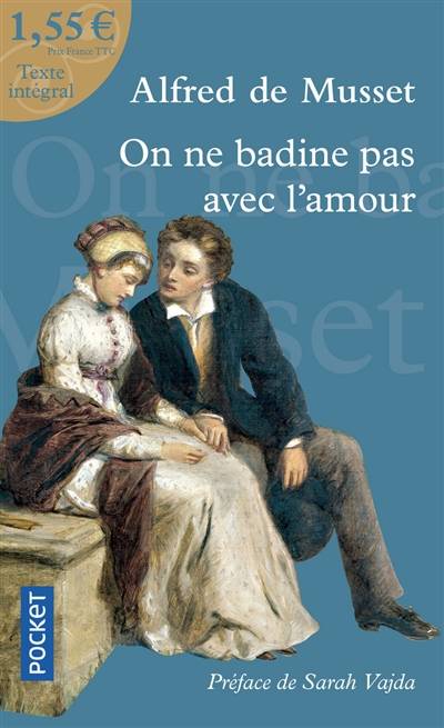 On ne badine pas avec l'amour | Alfred de Musset, Sarah Vajda