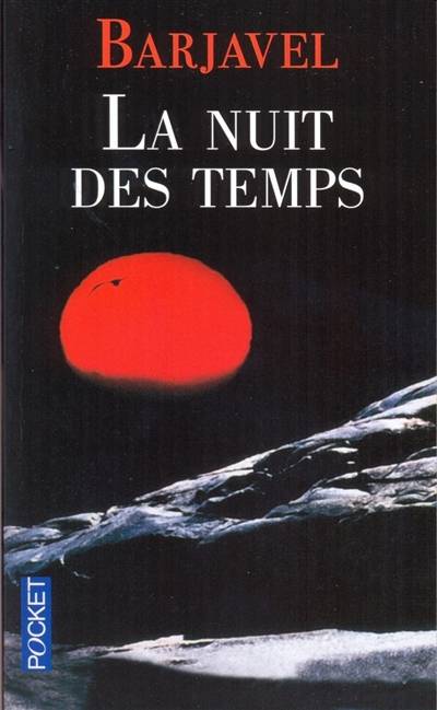 La nuit des temps | René Barjavel