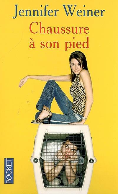 Chaussure à son pied | Jennifer Weiner, Florence Hertz