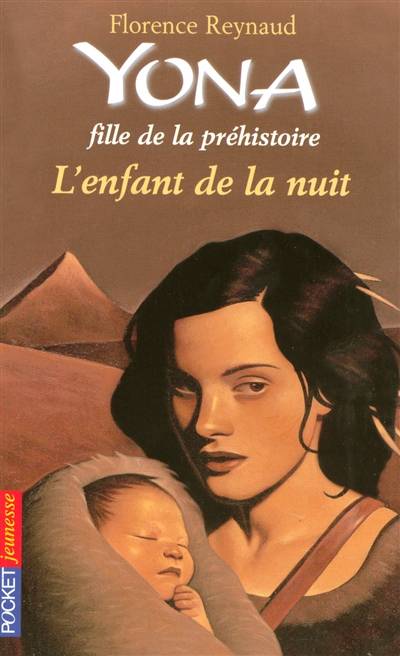 Yona, fille de la préhistoire. Vol. 5. L'enfant de la nuit | Florence Reynaud