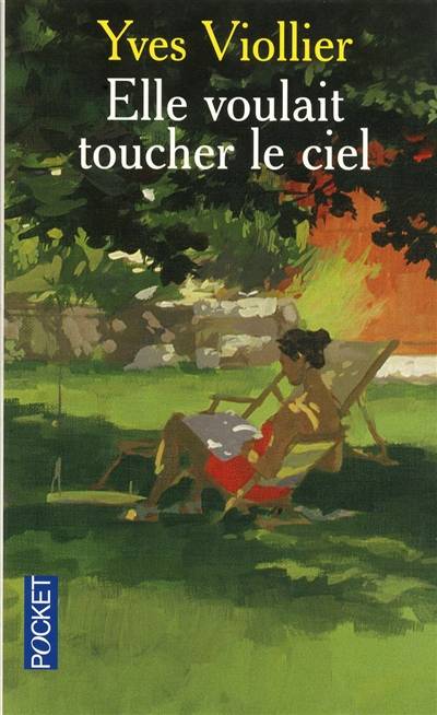 Elle voulait toucher le ciel | Yves Viollier