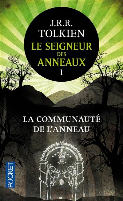 Le seigneur des anneaux. Vol. 1. La communauté de l'anneau | John Ronald Reuel Tolkien, Francis Ledoux