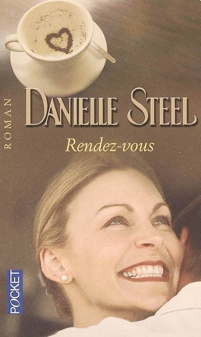 Rendez-vous | Danielle Steel, Marie-Pierre Malfait