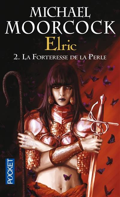 Elric. Vol. 2. La forteresse de la perle | Michael Moorcock, Gérard Lebec