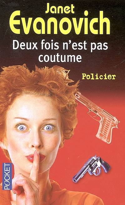 Deux fois n'est pas coutume | Janet Evanovich, Philippe Loubat-Delranc