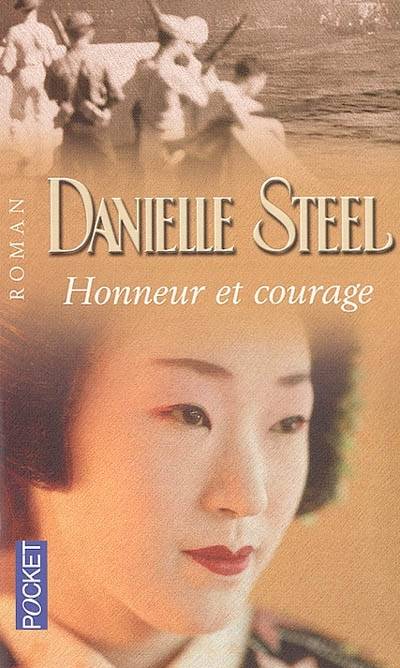 Honneur et courage | Danielle Steel, Vassoula Galangau