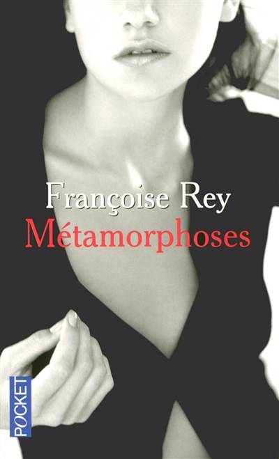 Métamorphoses : le sexe est un grand maître | Françoise Rey