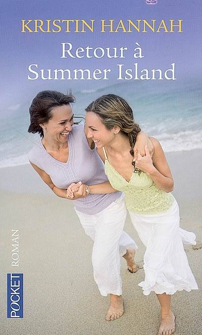 Retour à Summer Island | Kristin Hannah, Vassoula Galangau