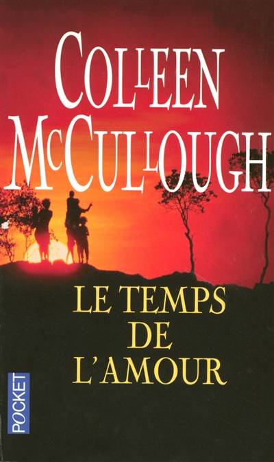 Le temps de l'amour | Colleen McCullough, Martine Desoille